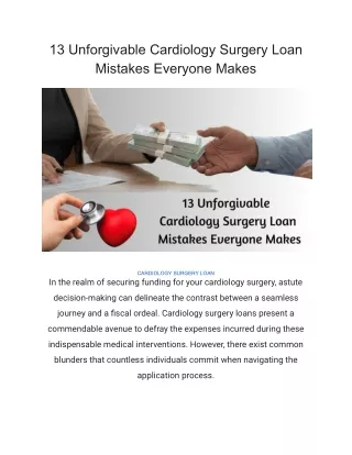 13 Unforgivable Cardiology Surgery Loan Mistakes Everyone Makes