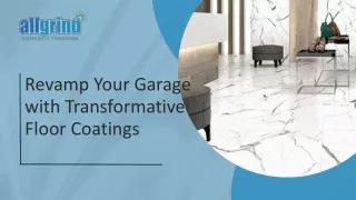 Revamp Your Garage with Transformative Floor Coatings