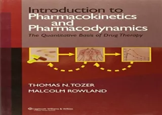 READ EBOOK [PDF] Introduction to Pharmacokinetics and Pharmacodynamics: The Quantitative Basis of Drug Therapy