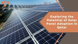 Exploring the Potential of Solar Panel Adoption in Qatar