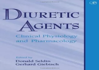 READ EBOOK [PDF] Diuretic Agents: Clinical Physiology and Pharmacology