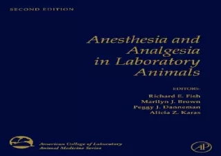 DOWNLOAD [PDF] Anesthesia and Analgesia in Laboratory Animals (American College of Laboratory Animal Medicine)