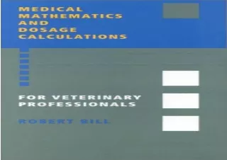 DOWNLOAD BOOK [PDF] Medical Mathematics and Dosage Calculations for Veterinary Professionals