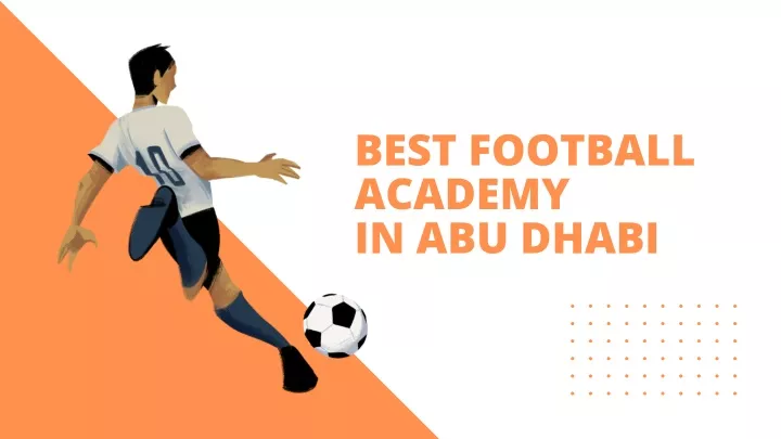 best football academy in abu dhabi