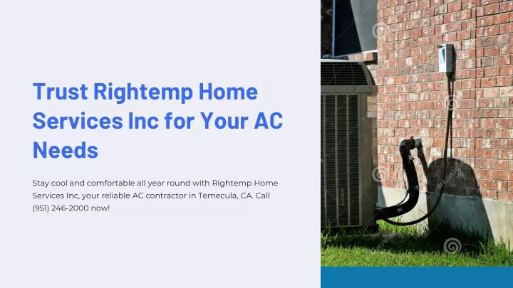 trust rightemp home services inc for your ac needs