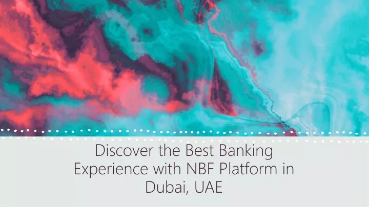 discover the best banking experience with nbf platform in dubai uae