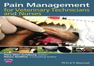 (PDF)FULL DOWNLOAD Pain Management for Veterinary Technicians and Nurses