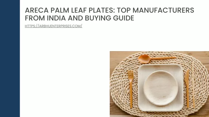 areca palm leaf plates top manufacturers from