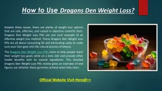 How to Use Dragons Den Weight Loss