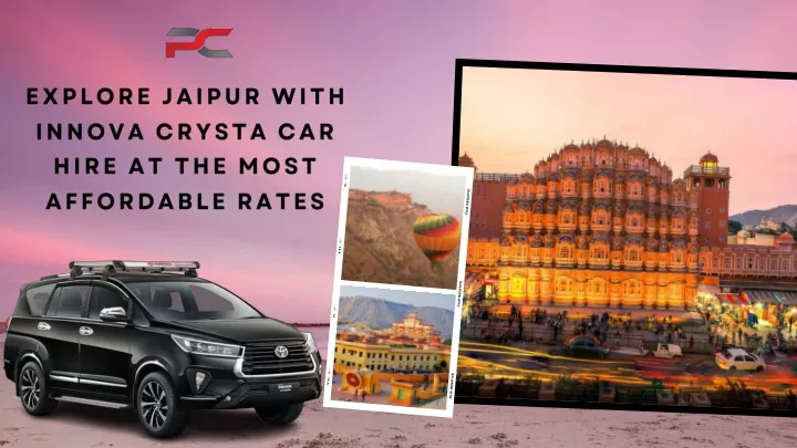 explore jaipur with innova crysta car hire