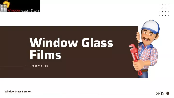 window glass films presentation