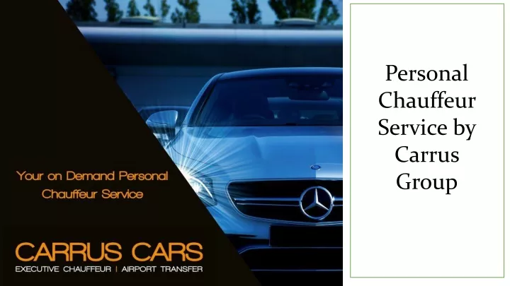 personal chauffeur service by carrus group
