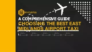 Choosing the Best East Midlands Airport Taxi A Comprehensive Guide
