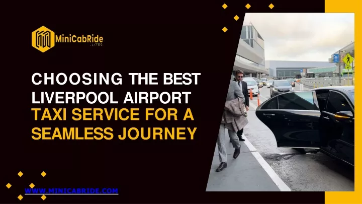 choosing the best liverpool airport taxi service for a