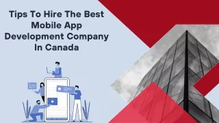 Tips to hire the best mobile app development company in Canada
