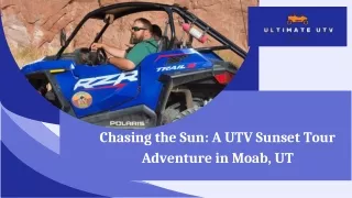 Chasing the Sun A UTV Sunset Tour Adventure in Moab, UT