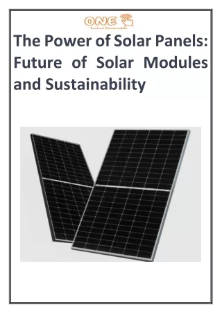The Power of Solar Panels- Future of Solar Modules and Sustainability