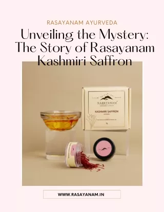 Unveiling the Mystery-The Story of Kashmiri Saffron