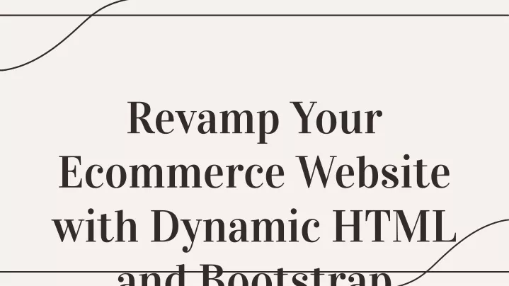 revamp your ecommerce website with dynamic html