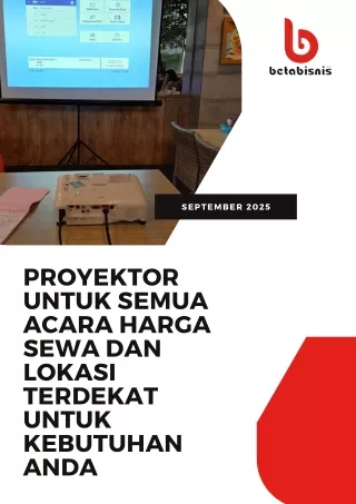 Proyektor untuk Semua Acara Harga Sewa dan Lokasi Terdekat untuk Kebutuhan Anda