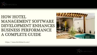 How Hotel Management Software Development Enhances Business Performance