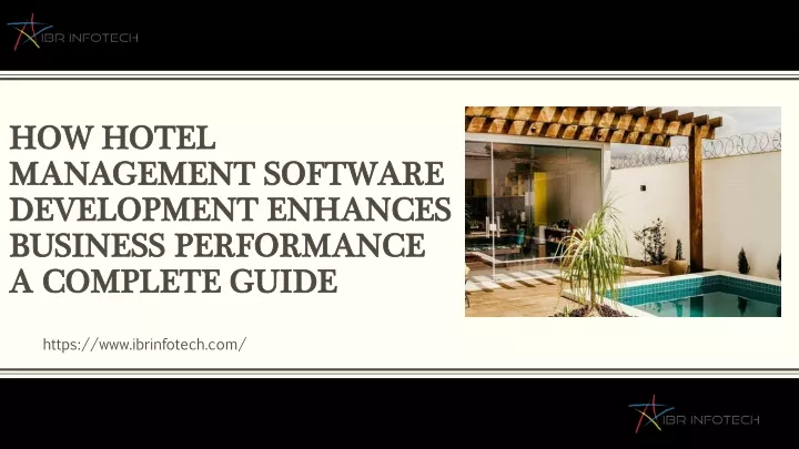 how hotel management software development enhances business performance a complete guide