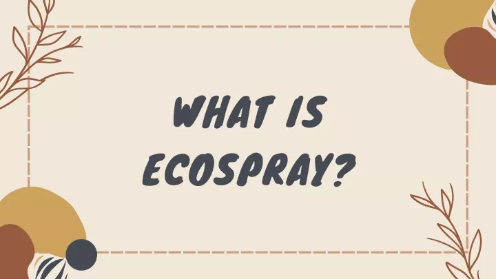 what is ecospray