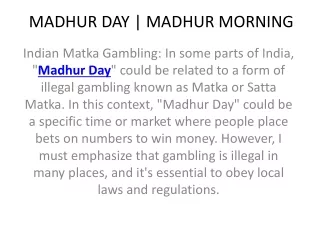 Madhur Day And Madhur Morning Or Satta Matka