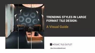 Trending Styles in Large Format Tile Design A Visual Guide