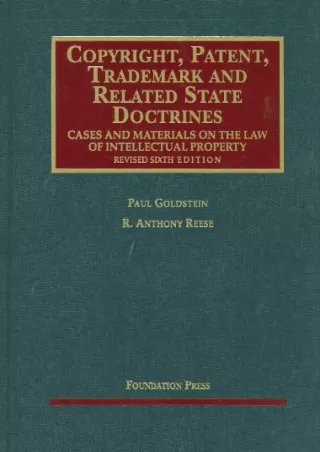 READ/DOWNLOAD Copyright, Patent, Trademark and Related State Doctrines, Cas