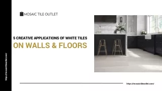5 Creative Applications of White Tiles on Walls & Floors