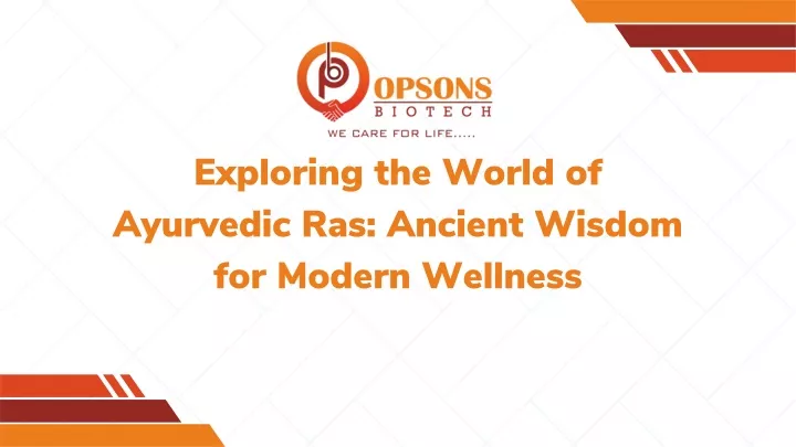 exploring the world of ayurvedic ras ancient