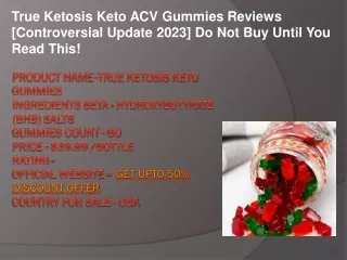 Product Name -True Ketosis Keto Gummies