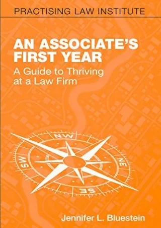 DOWNLOAD/PDF An Associate's First Year: A Guide to Thriving at a Law Firm d