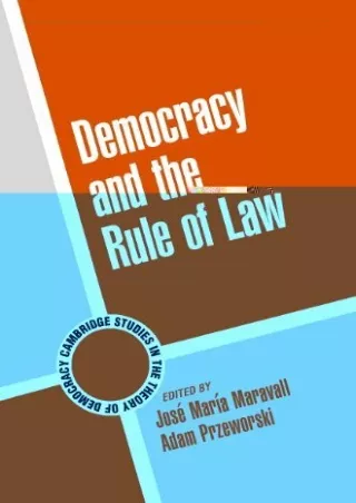 DOWNLOAD/PDF Democracy and the Rule of Law (Cambridge Studies in the Theory