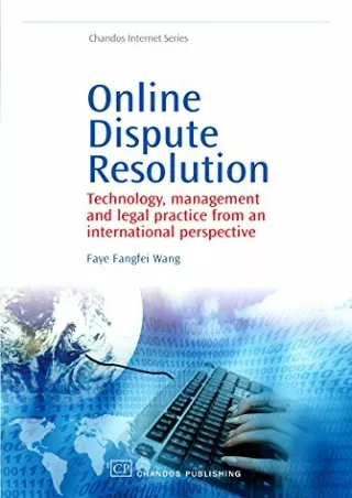 [PDF] DOWNLOAD Online Dispute Resolution: Technology, Management and Legal