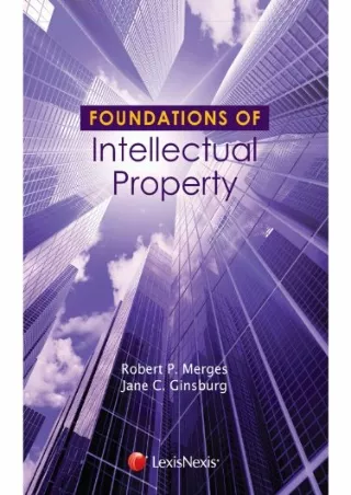 get [PDF] Download Foundations of Intellectual Property (Foundations of Law