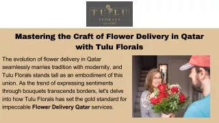 Mastering the Craft of Flower Delivery in Qatar with Tulu Florals