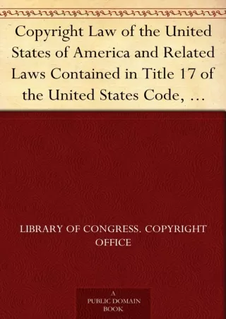 READ [PDF] Copyright Law of the United States of America and Related Laws C
