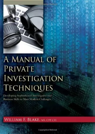 Download Book [PDF] A Manual of Private Investigation Techniques: Developin