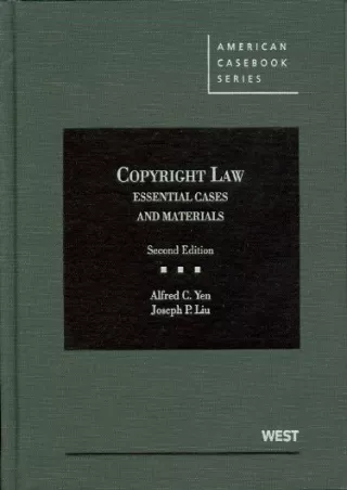 [PDF READ ONLINE] Copyright Law: Essential Cases and Materials, 2nd Edition