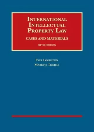[PDF READ ONLINE] International Intellectual Property Law, Cases and Materi