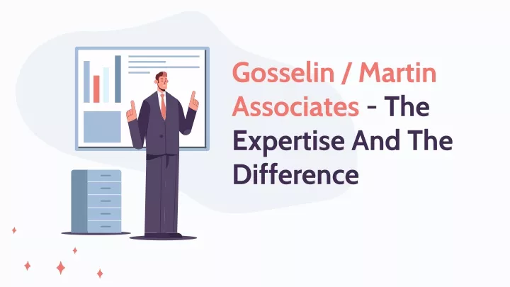 gosselin martin associates the expertise