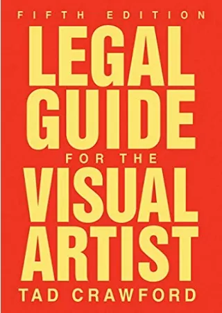 [PDF READ ONLINE] Legal Guide for the Visual Artist epub