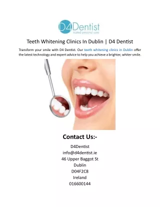 Teeth Whitening Clinics In Dublin  D4 Dentist