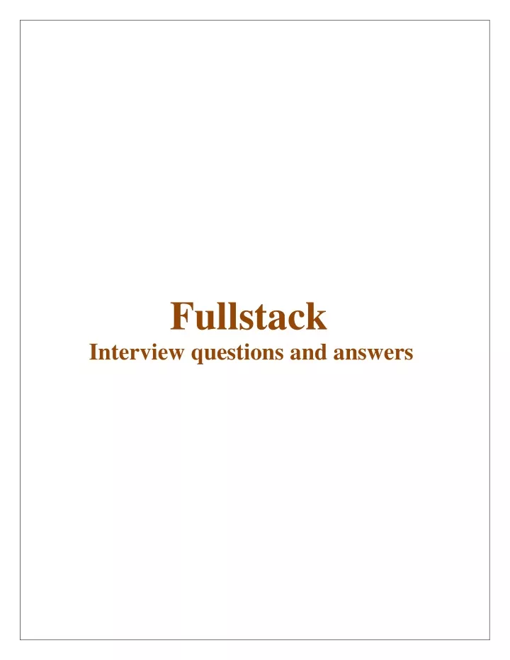 fullstack interview questions and answers