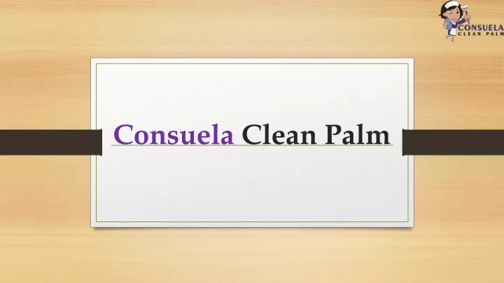 consuela clean palm