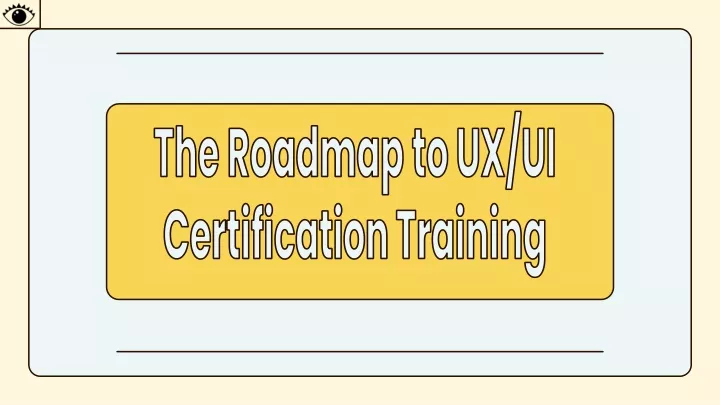 the roadmap to ux ui certification training