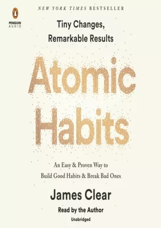 Download Book [PDF] Atomic Habits: An Easy & Proven Way to Build Good Habits & Break Bad Ones