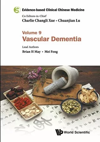 Read ebook [PDF] Evidence-based Clinical Chinese Medicine - Volume 9: Vascular Dementia